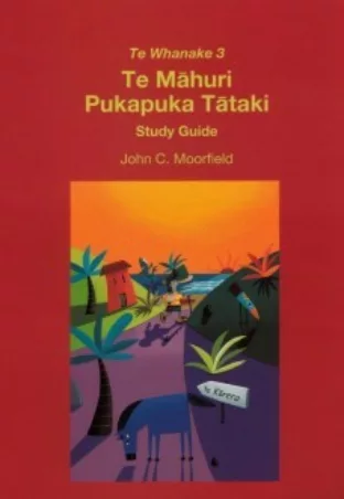 Te Whanake 3: Te Māhuri Pukapuka Tātaki